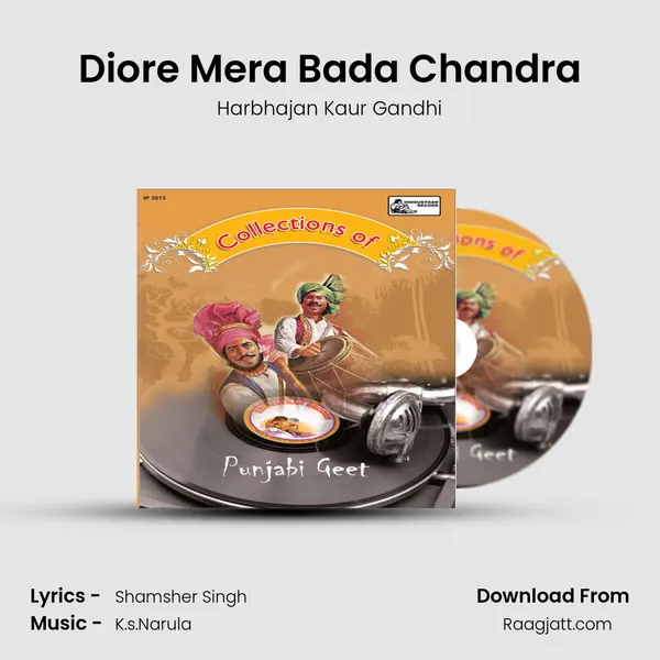 Diore Mera Bada Chandra - Harbhajan Kaur Gandhi album cover 