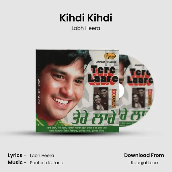 Kihdi Kihdi - Labh Heera mp3 song