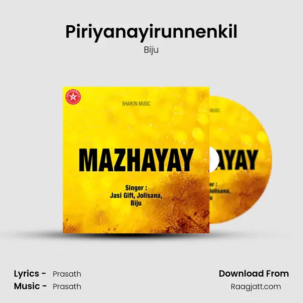 Piriyanayirunnenkil - Biju album cover 