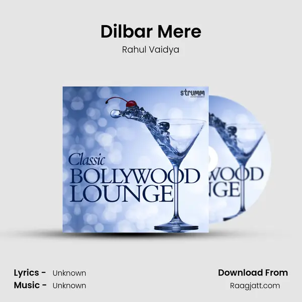 Dilbar Mere mp3 song