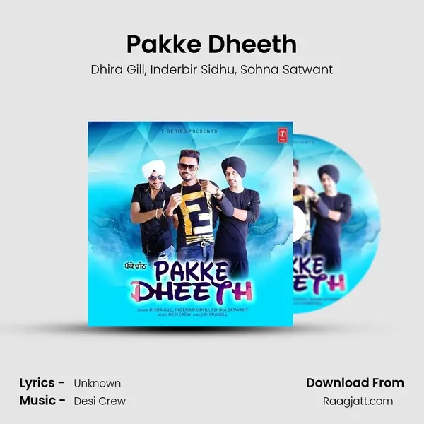 Pakke Dheeth mp3 song