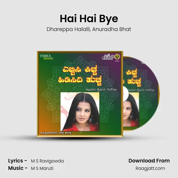 Hai Hai Bye - Dhareppa Halalli album cover 