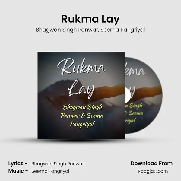 Rukma Lay mp3 song