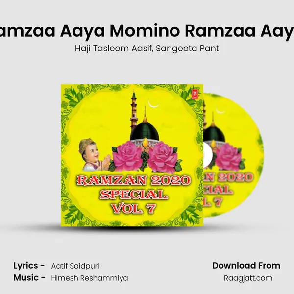 Ramzaa Aaya Momino Ramzaa Aaya (From Ramzan Aaya Momino Ramzan Aaya) mp3 song