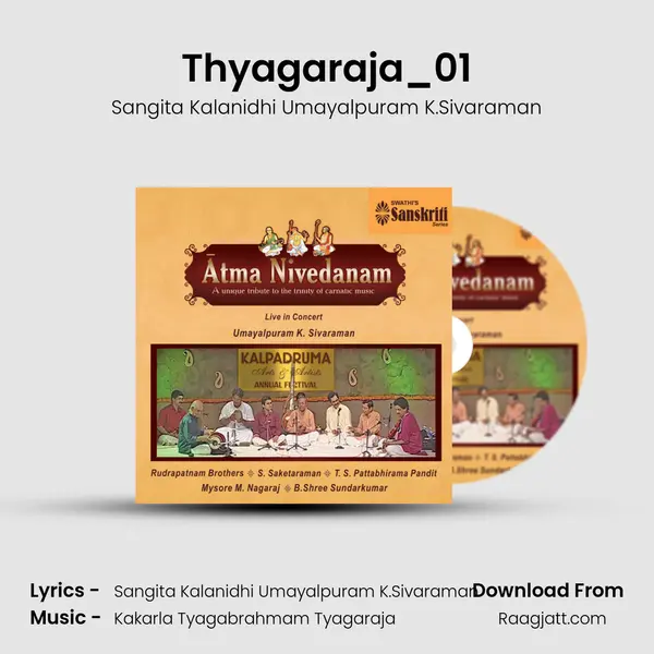 Thyagaraja_01 - Sangita Kalanidhi Umayalpuram K.Sivaraman album cover 