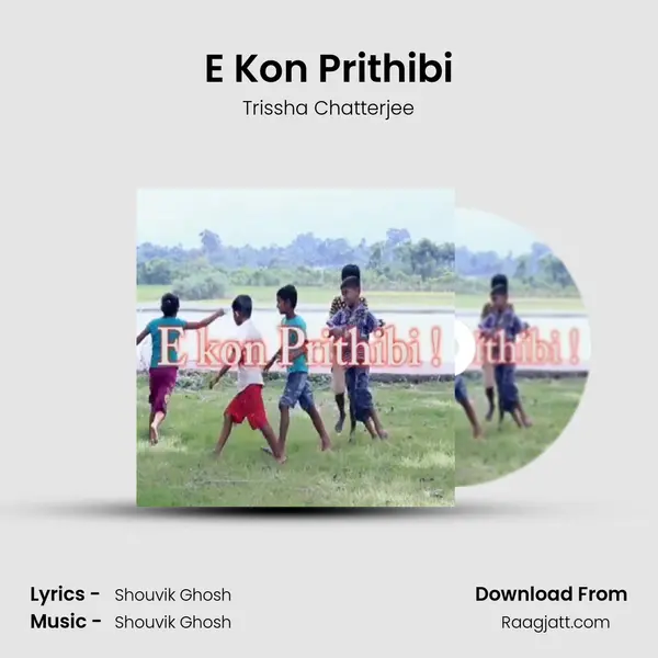 E Kon Prithibi mp3 song