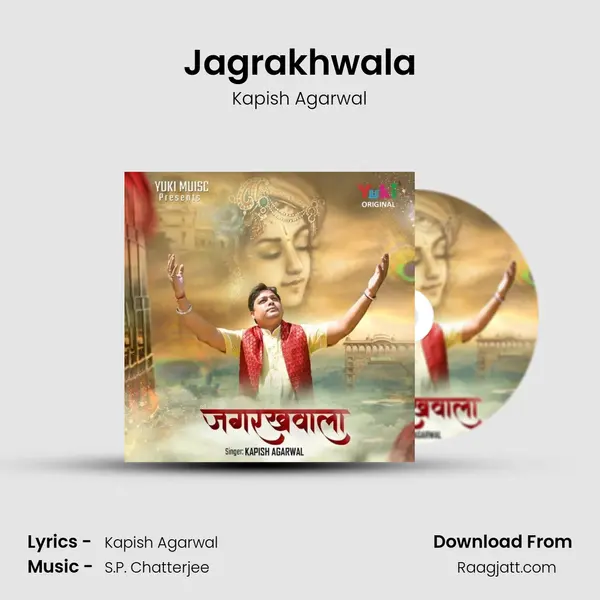 Jagrakhwala mp3 song