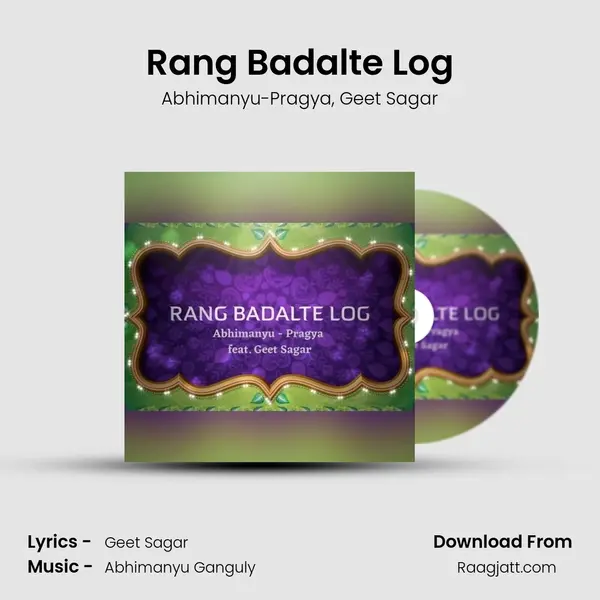 Rang Badalte Log mp3 song