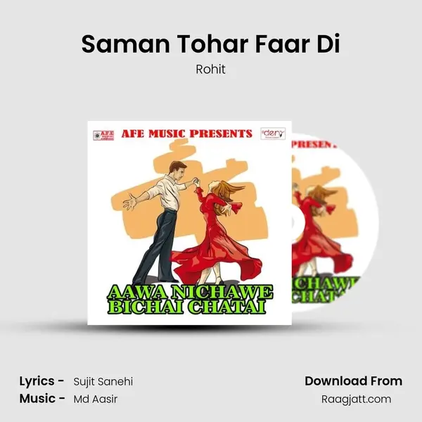 Saman Tohar Faar Di mp3 song