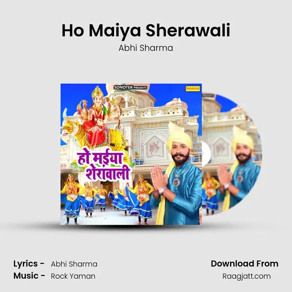 Ho Maiya Sherawali - Abhi Sharma album cover 