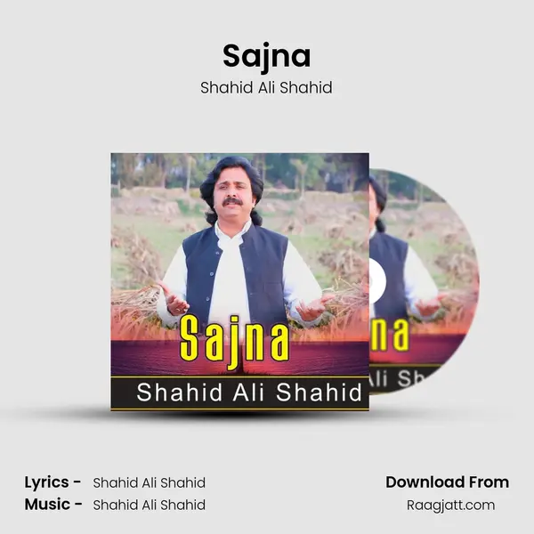 Sajna - Shahid Ali Shahid album cover 