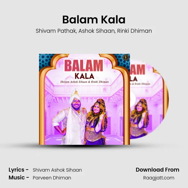 Balam Kala mp3 song