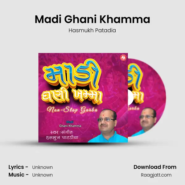 Madi Ghani Khamma - Hasmukh Patadia album cover 