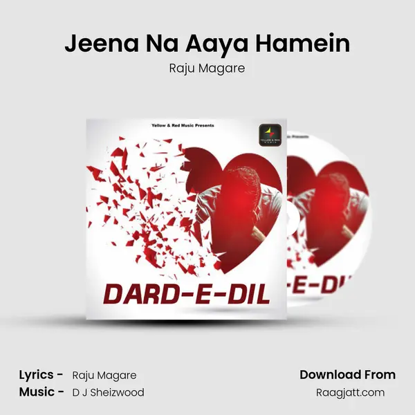 Jeena Na Aaya Hamein mp3 song