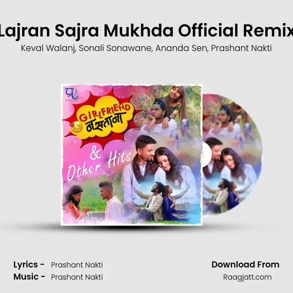 Lajran Sajra Mukhda Official Remix mp3 song