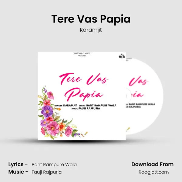 Tere Vas Papia mp3 song