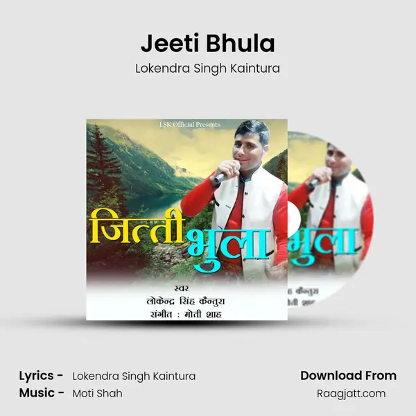 Jeeti Bhula mp3 song