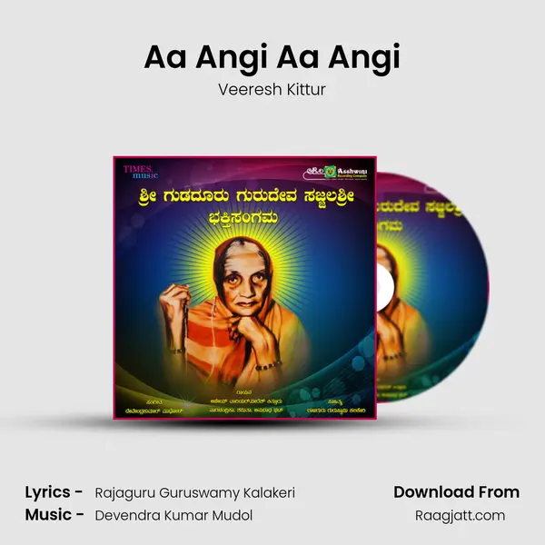 Aa Angi Aa Angi - Veeresh Kittur mp3 song