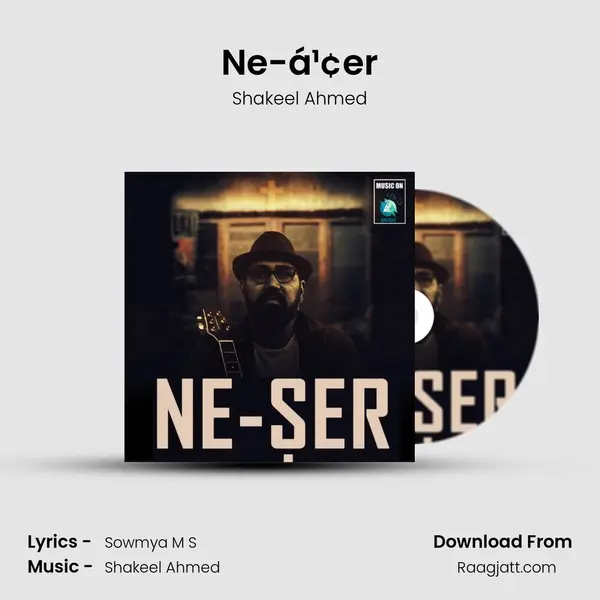 Ne-á¹¢er mp3 song