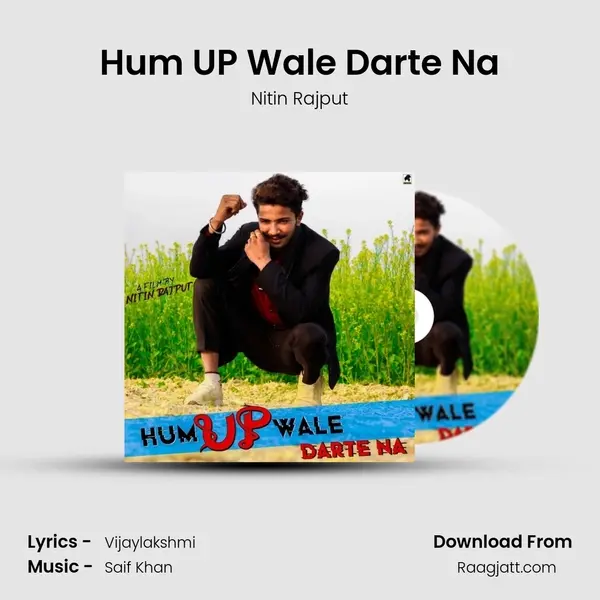 Hum UP Wale Darte Na - Nitin Rajput album cover 