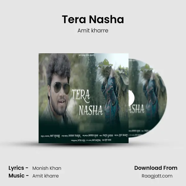 Tera Nasha - Amit kharre album cover 