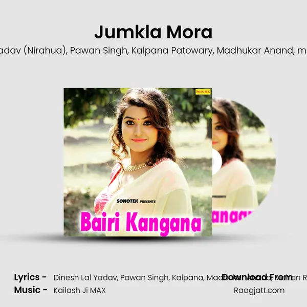 Jumkla Mora mp3 song