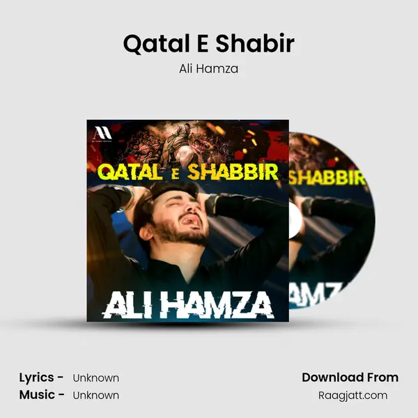 Qatal E Shabir - Ali Hamza album cover 