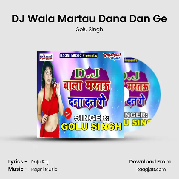 DJ Wala Martau Dana Dan Ge mp3 song