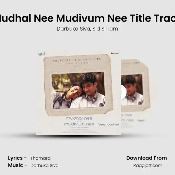 Mudhal Nee Mudivum Nee Title Track - Darbuka Siva album cover 