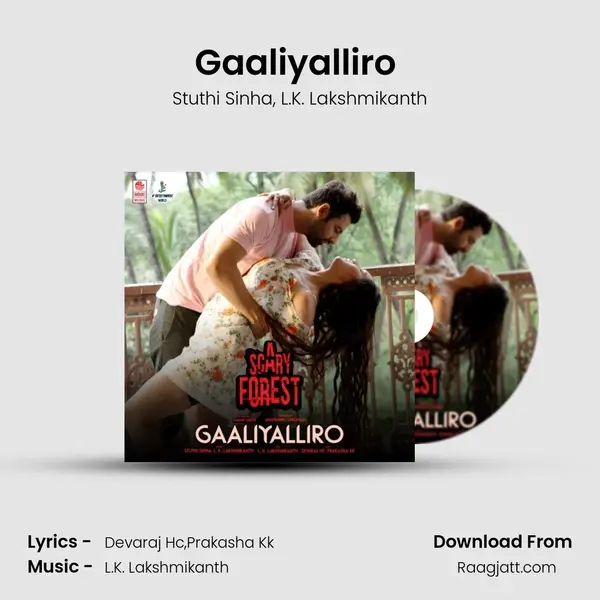 Gaaliyalliro (From Scary Forest) mp3 song