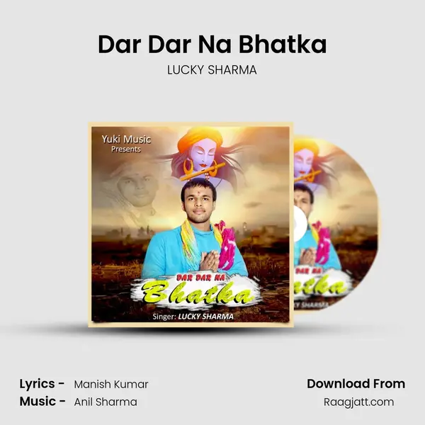 Dar Dar Na Bhatka - LUCKY SHARMA album cover 