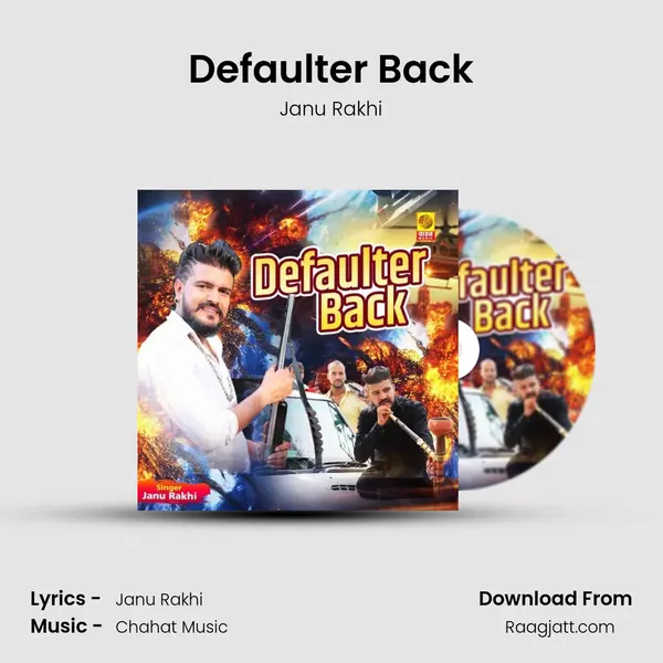 Defaulter Back mp3 song