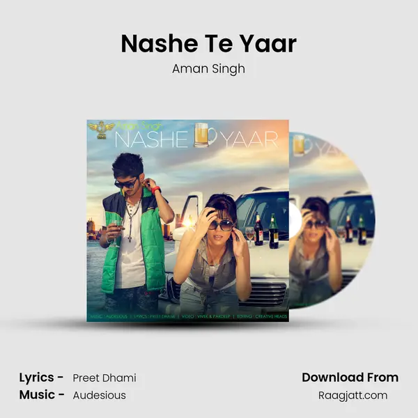 Nashe Te Yaar - Aman Singh album cover 