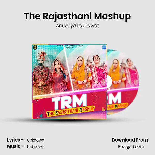 The Rajasthani Mashup mp3 song