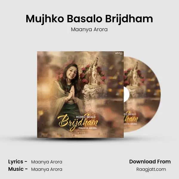 Mujhko Basalo Brijdham mp3 song