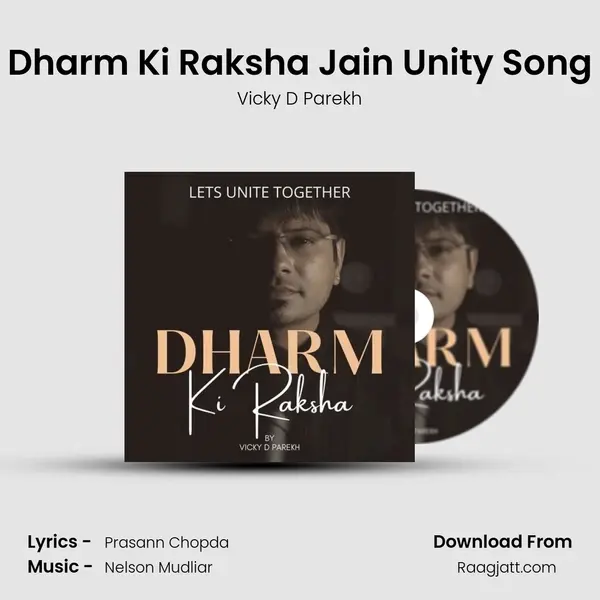 Dharm Ki Raksha Jain Unity Song - Vicky D Parekh album cover 