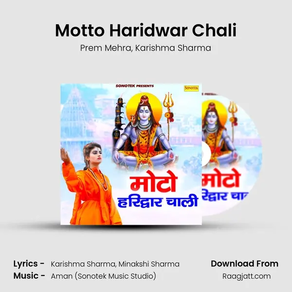 Motto Haridwar Chali mp3 song