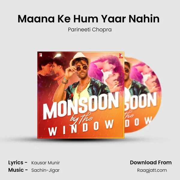 Maana Ke Hum Yaar Nahin (From - Meri Pyaari Bindu) mp3 song