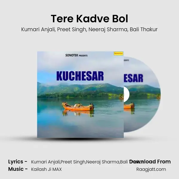 Tere Kadve Bol mp3 song