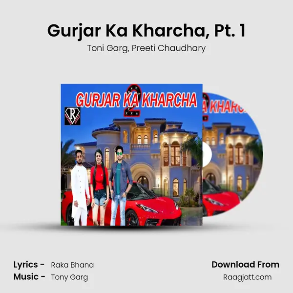 Gurjar Ka Kharcha, Pt. 1 - Toni Garg album cover 