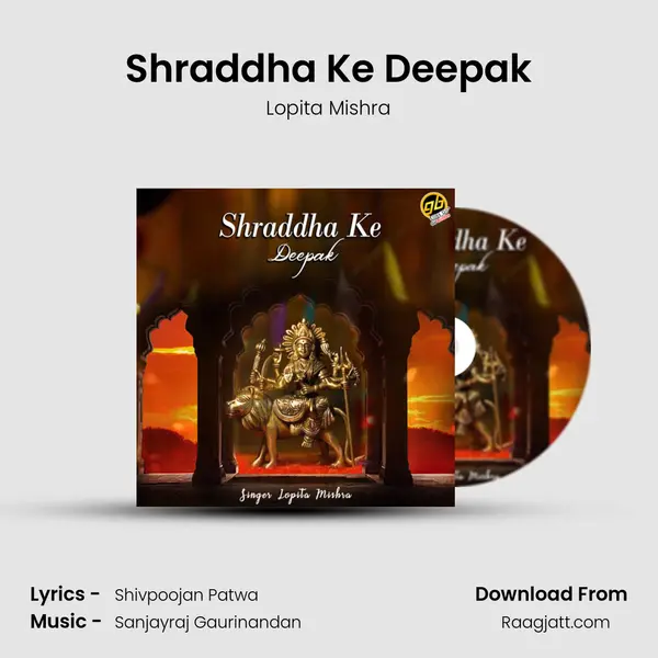 Shraddha Ke Deepak - Lopita Mishra album cover 