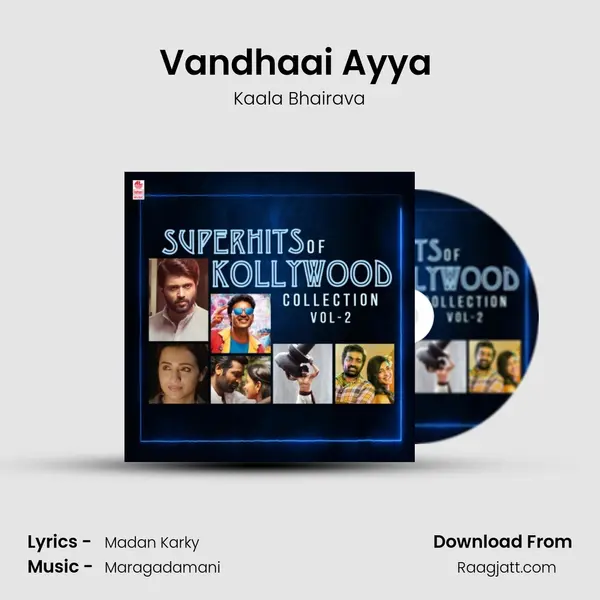 Vandhaai Ayya (From Baahubali 2 - The Conclusion) mp3 song