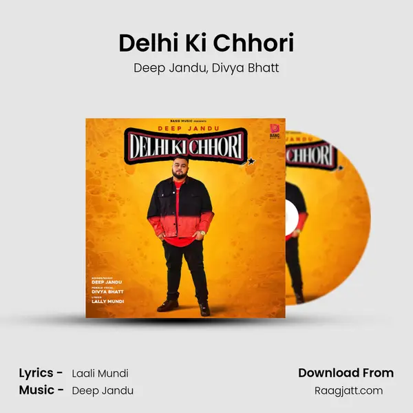 Delhi Ki Chhori mp3 song