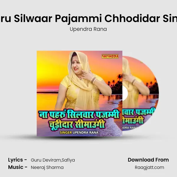 Na Pehru Silwaar Pajammi Chhodidar Simaungi mp3 song