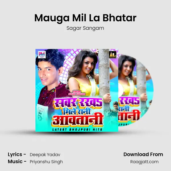 Mauga Mil La Bhatar mp3 song