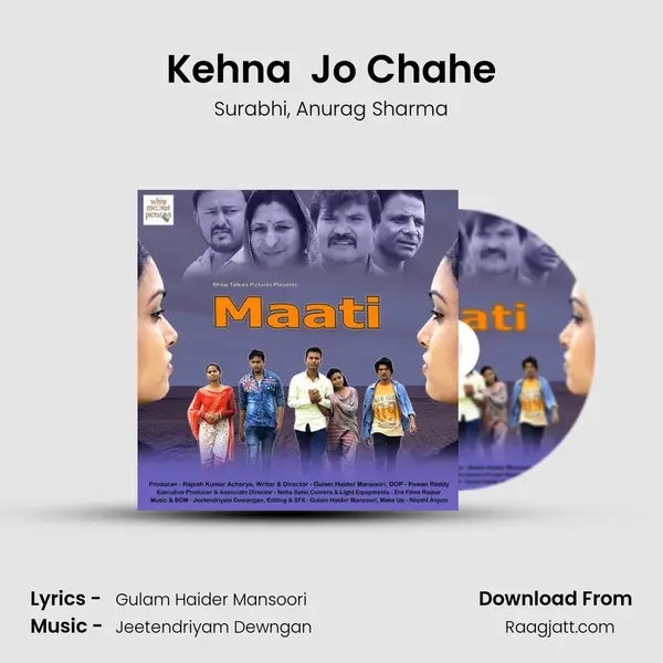 Kehna  Jo Chahe mp3 song