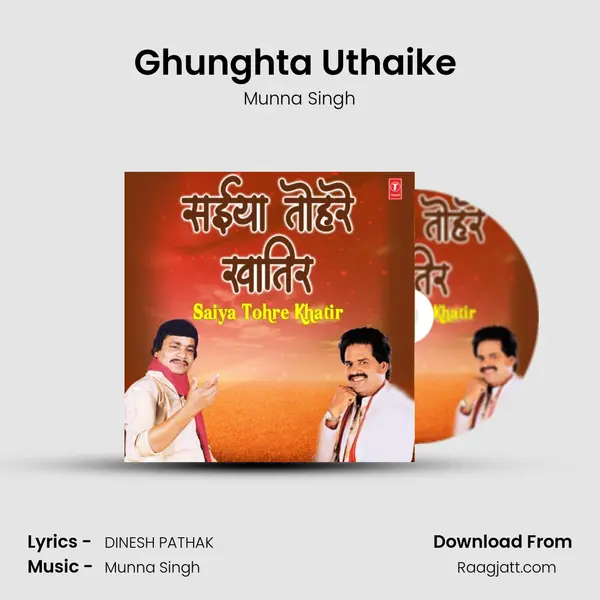 Ghunghta Uthaike (From 