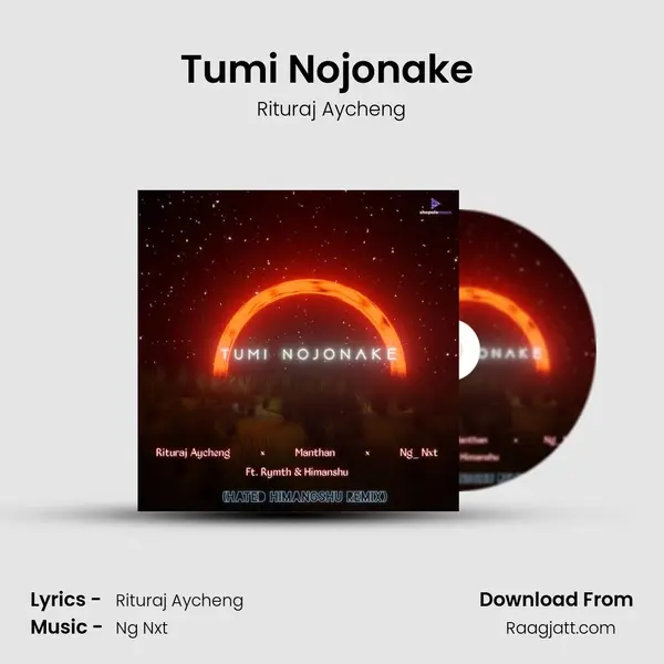 Tumi Nojonake (Remix) - Rituraj Aycheng album cover 