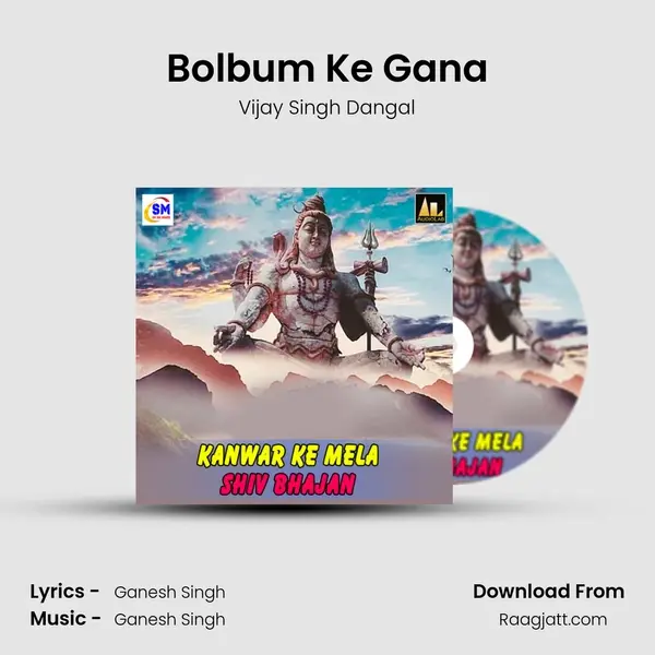 Bolbum Ke Gana - Vijay Singh Dangal album cover 