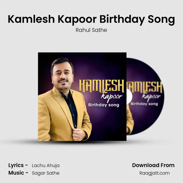 Kamlesh Kapoor Birthday Song - Rahul Sathe album cover 